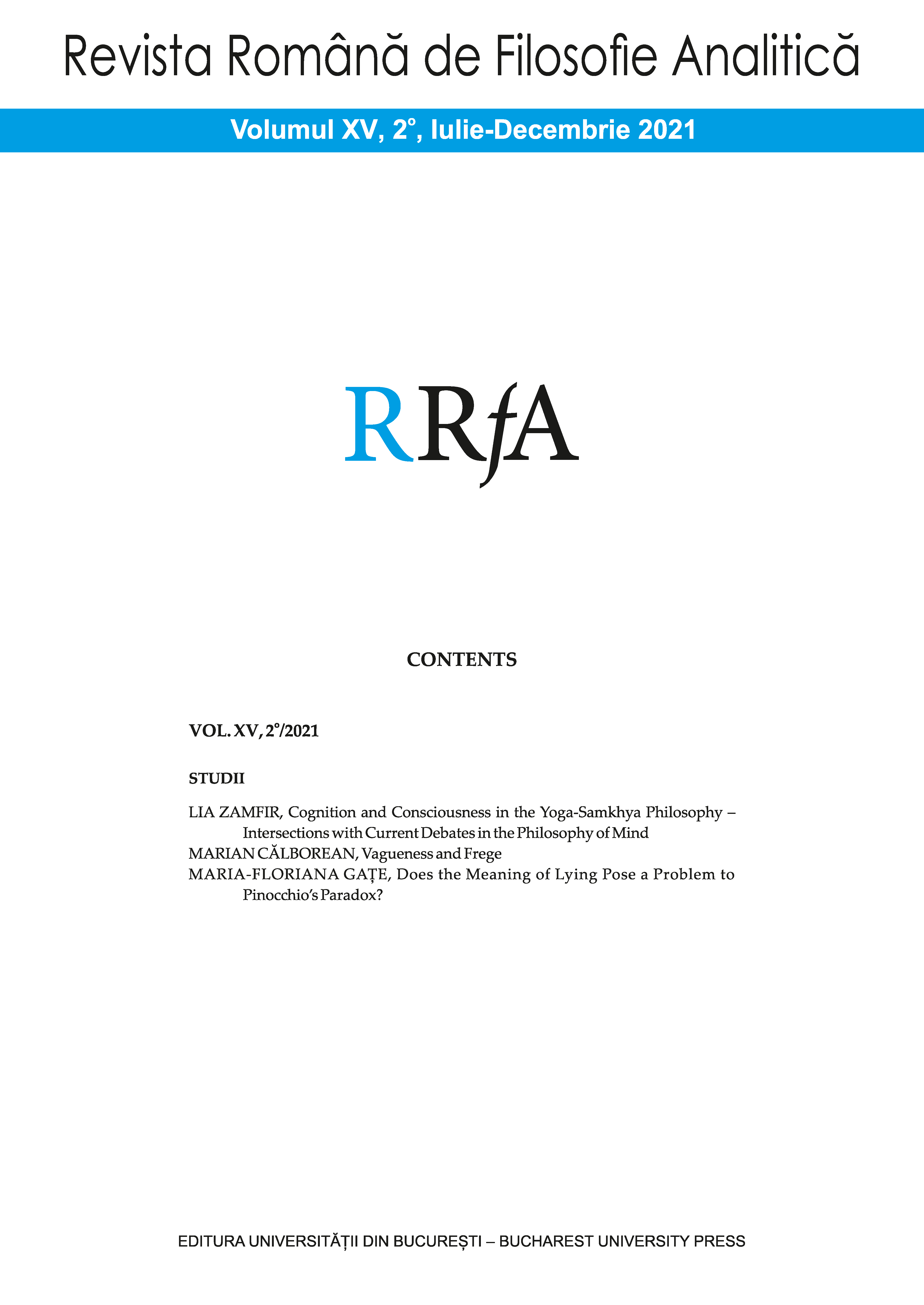 					Vizualizare Volum 15 Nr. 2 (2020): Romanian Journal of Analytic Philosophy / Revista Română de Filosofie Analitică
				