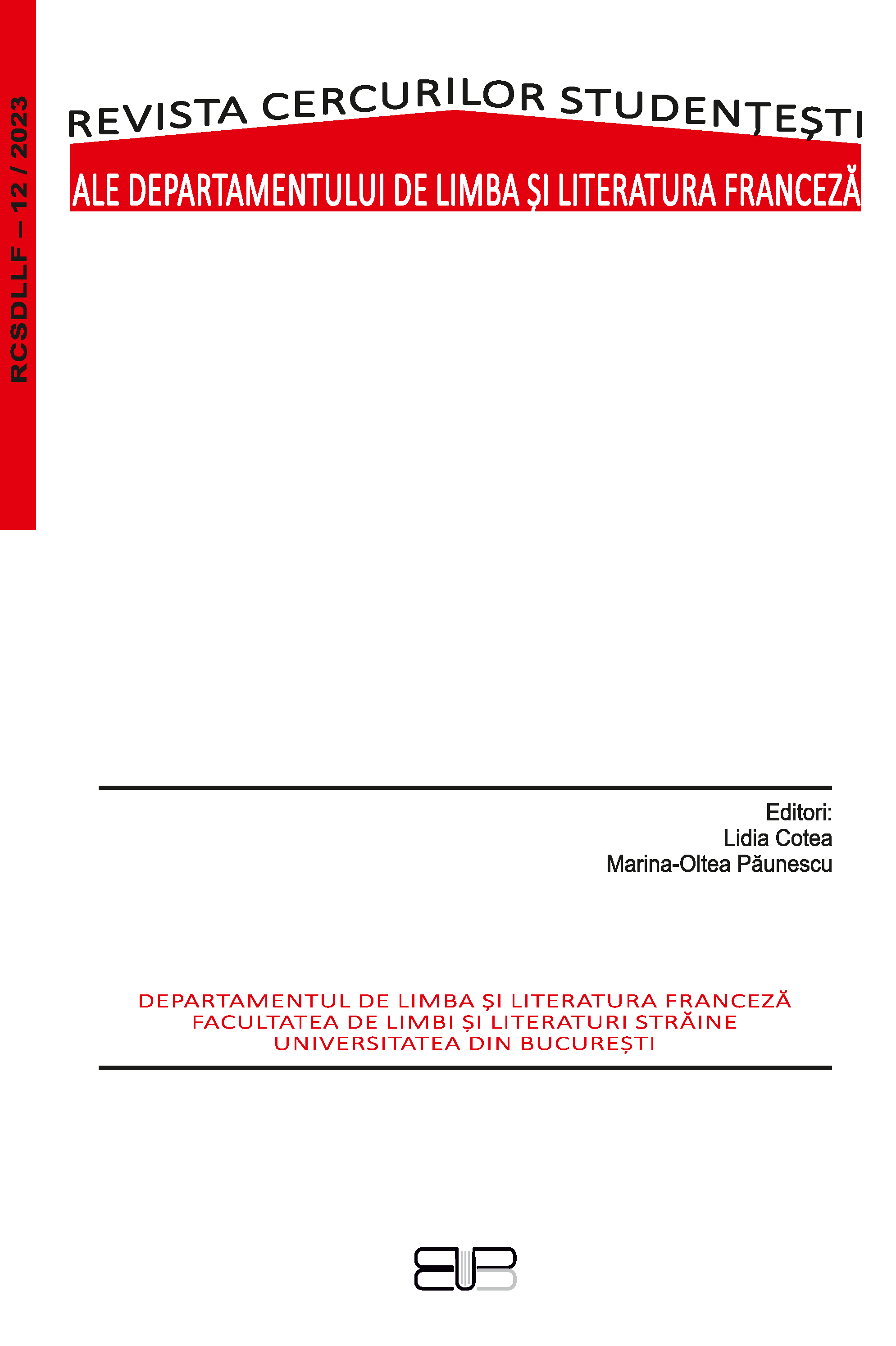 					Vizualizare Volum 12 (2023): REVISTA CERCURILOR STUDENŢEŞTI ALE DEPARTAMENTULUI DE LIMBA ŞI LITERATURA FRANCEZĂ
				