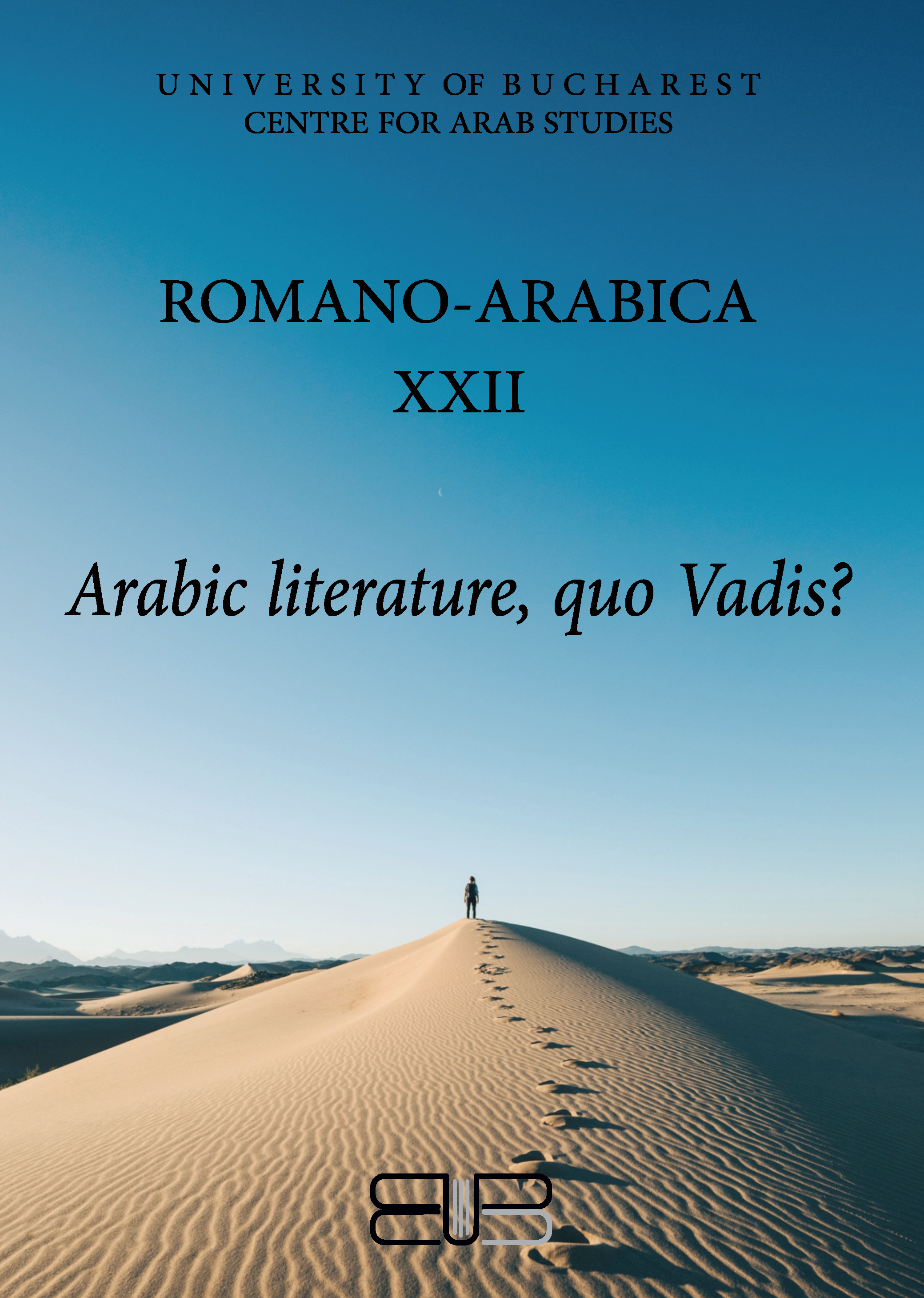 					View Vol. 22 No. 1 (2024): ROMANO-ARABICA XXII Arabic Literature, Quo Vadis?
				