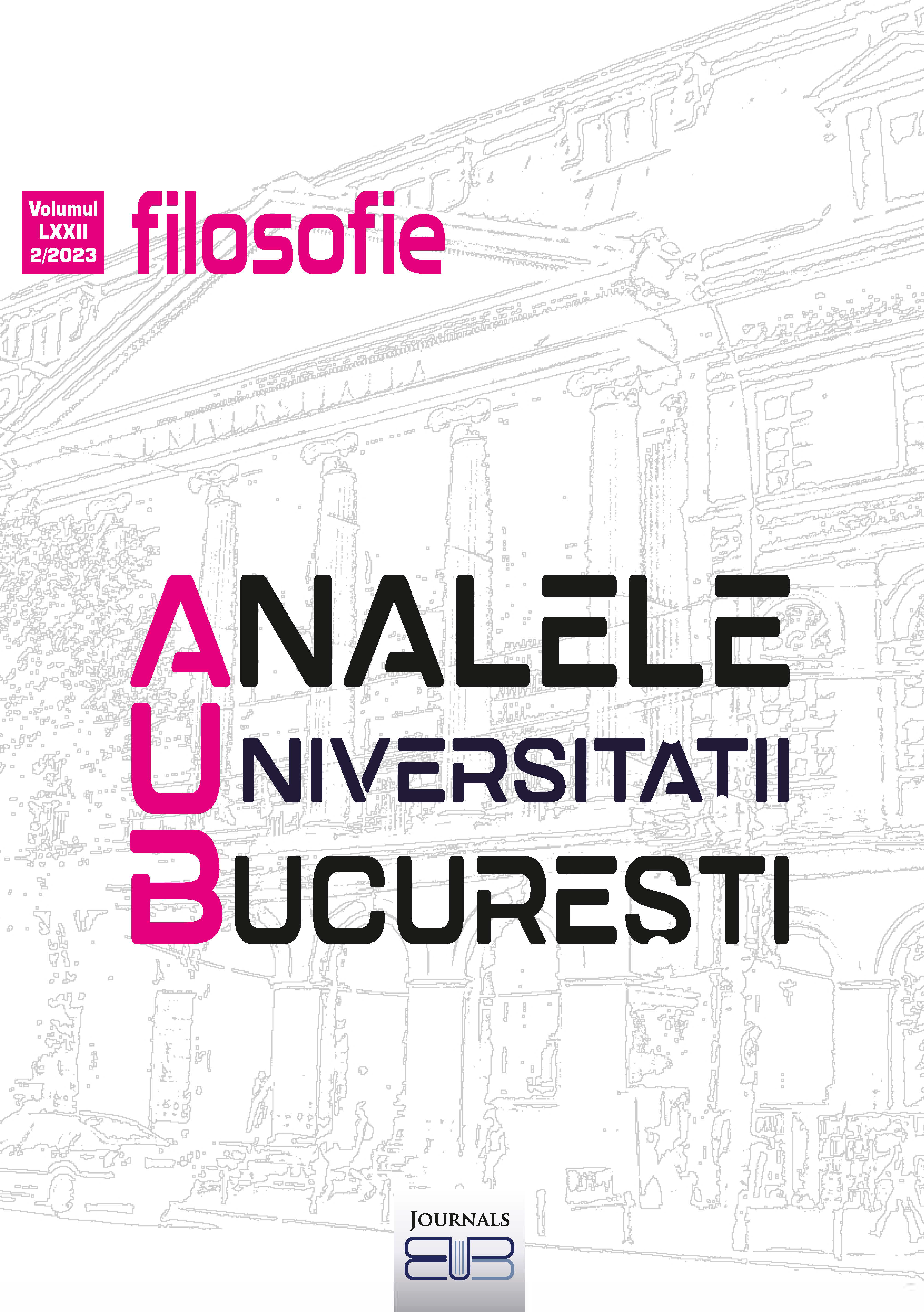 					View Vol. 72 No. 2 (2023): The Annals of the University of Bucharest, Philosophy Series
				