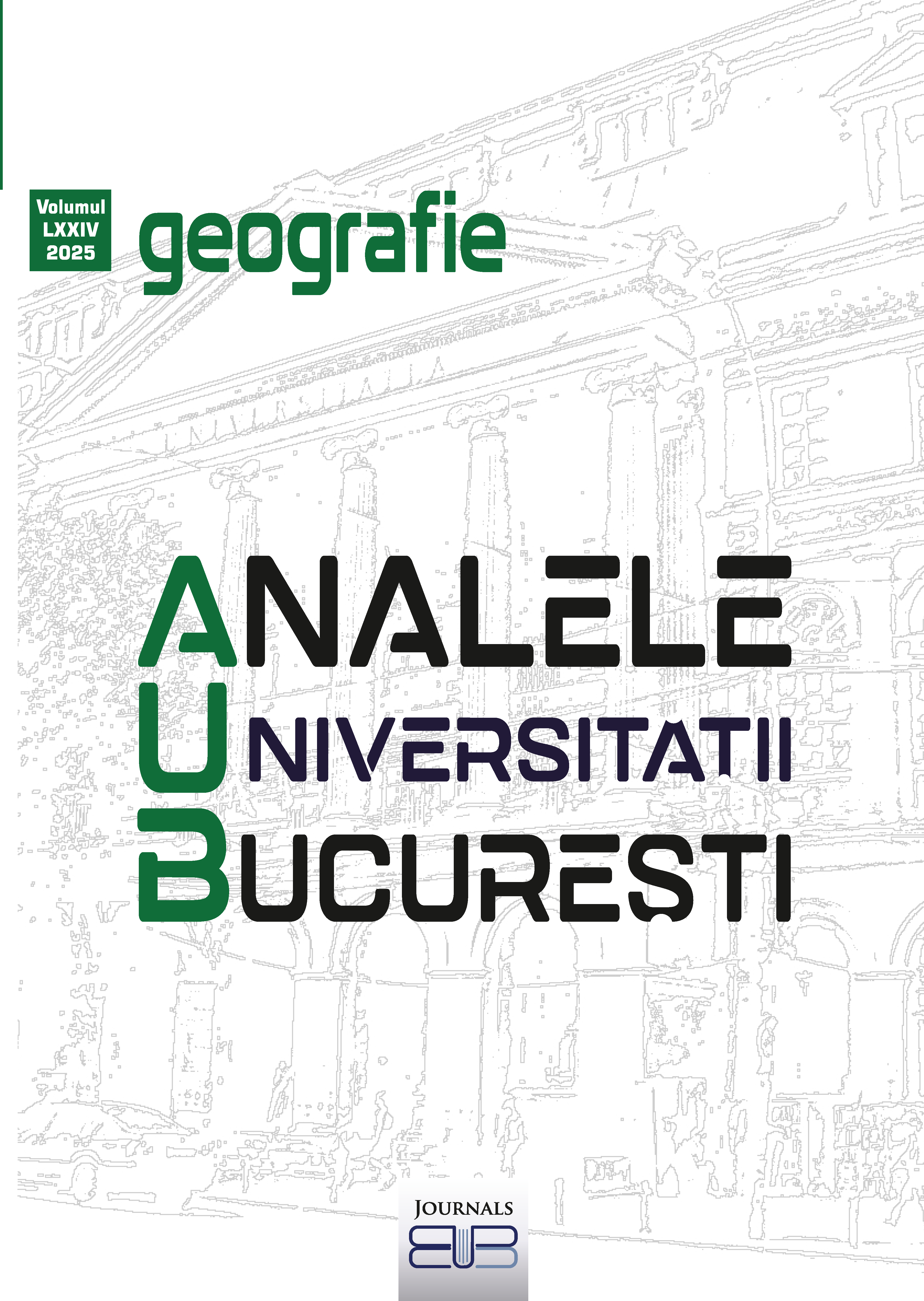 					View Vol. 74 No. 1 (2025): ANALELE UNIVERSITĂŢII BUCUREŞTI. GEOGRAFIE
				